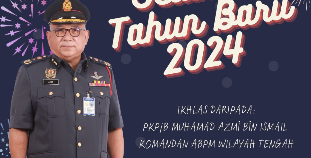 Selamat Tahun Baru 2024 kepada semua Warga Kerja ABPM Wilayah Tengah